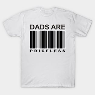 Dads are Priceless - Dad Black T-Shirt